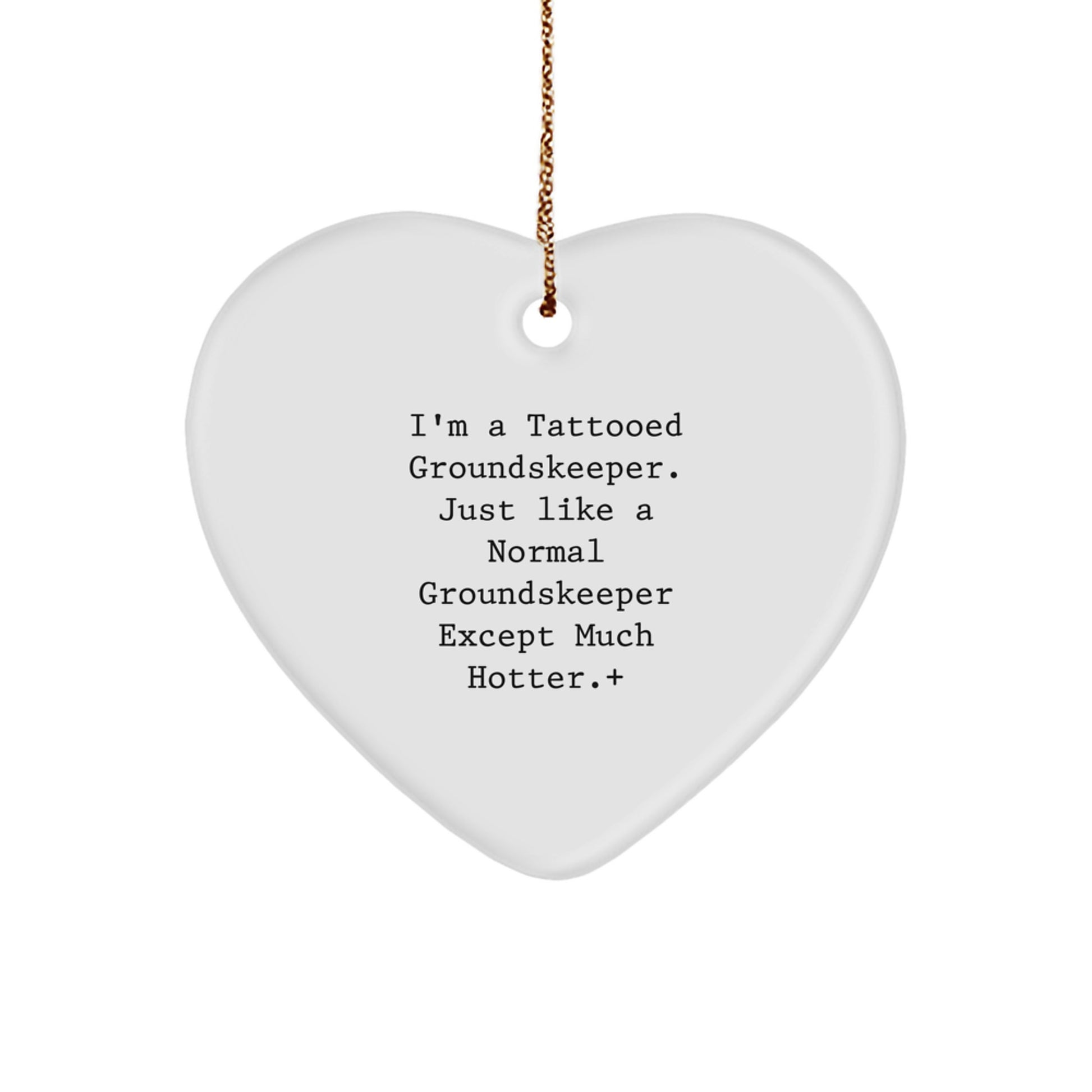 Funny groundskeeper Gifts from Men to groundskeeper for Christmas Unique Presents with Heart Ornament Tattooed groundskeeper Design - Image 1