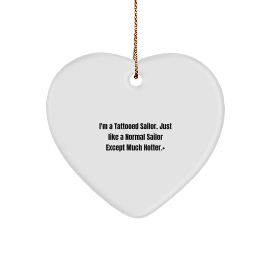 Funny Sailor Heart Ornament, Sailor Gifts for Men, Christmas Unique Gifts from Friends, Heart Shaped Ornament with Gold Cord - Image 1