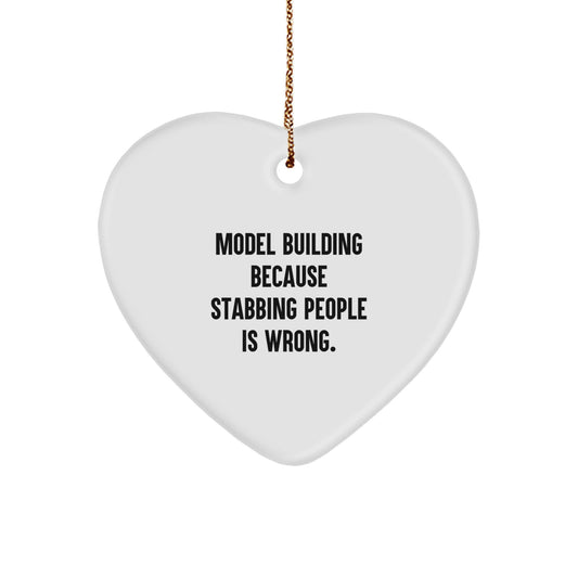 Funny Model Building Heart Ornament Gifts for Friends and Family Members Christmas Unique Decorations Model Building Because Stabbing People Is Wrong - Image 1