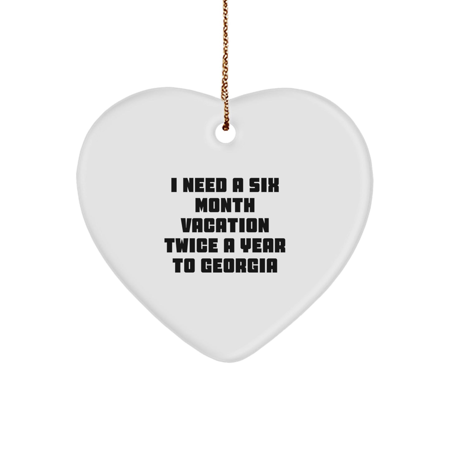 Funny Georgia Gifts from Friends, Heart Ornament for Georgia Enthusiasts, Perfect for Christmas Unique Gifts - Image 1