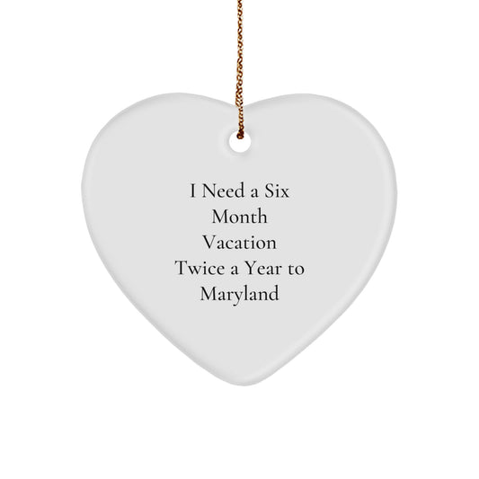 Maryland Heart Ornament Funny Quote Gifts from Friends for Christmas - Image 1