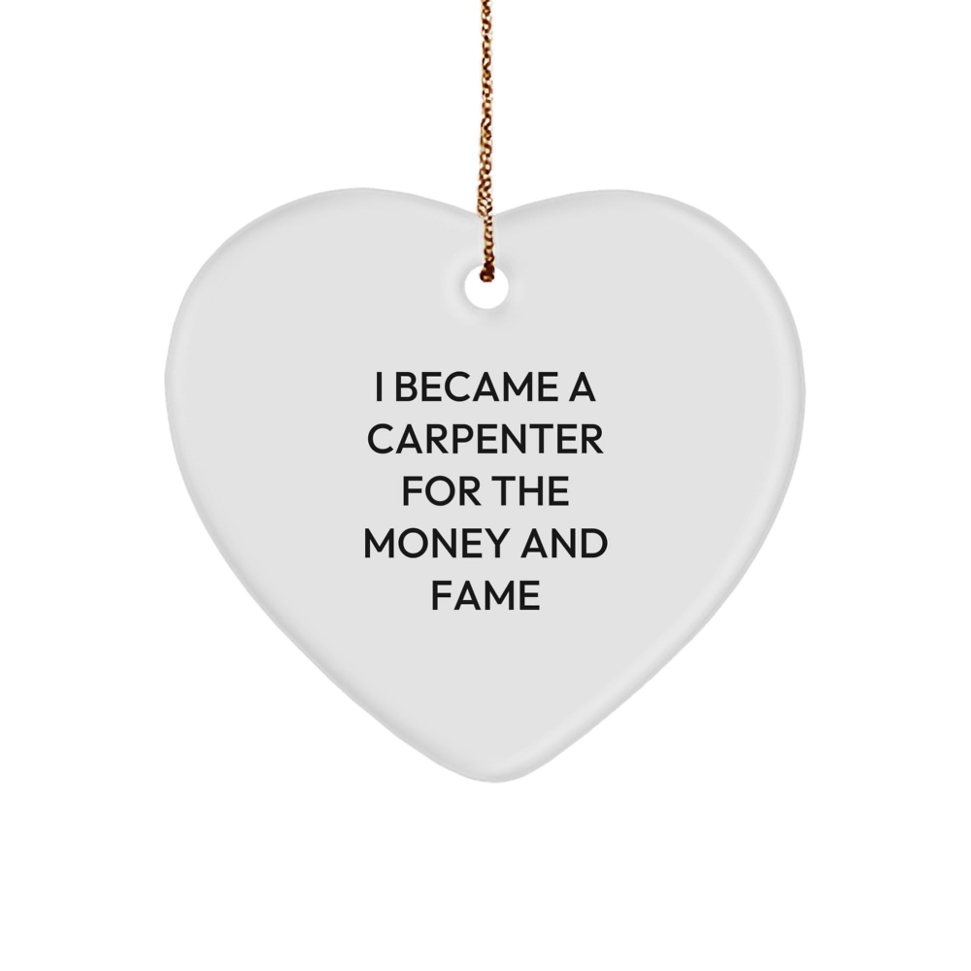 Funny Carpenter Gifts from Men for Christmas Unique Gifts - Heart Ornament for Him - Image 1