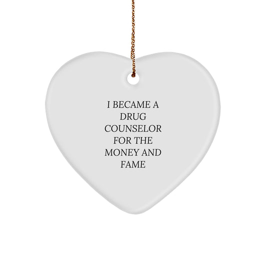 Funny Quote Gifts for Drug Counselor, Heart Ornament, Christmas Unique Gifts from Friends, Drug Counselor Heart Shaped Ornament - Image 1