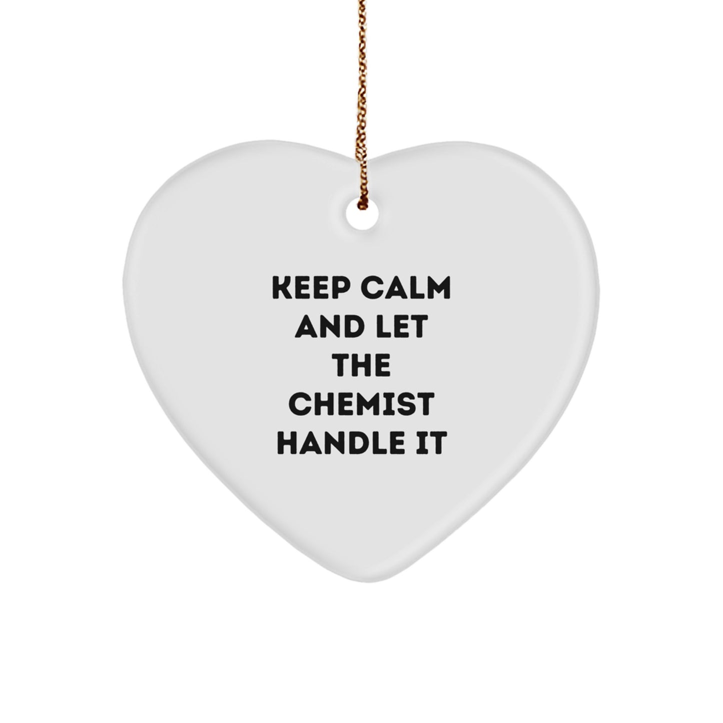 Funny Chemist Gifts from Friends for Christmas - Heart Ornament Keep Calm - Image 1