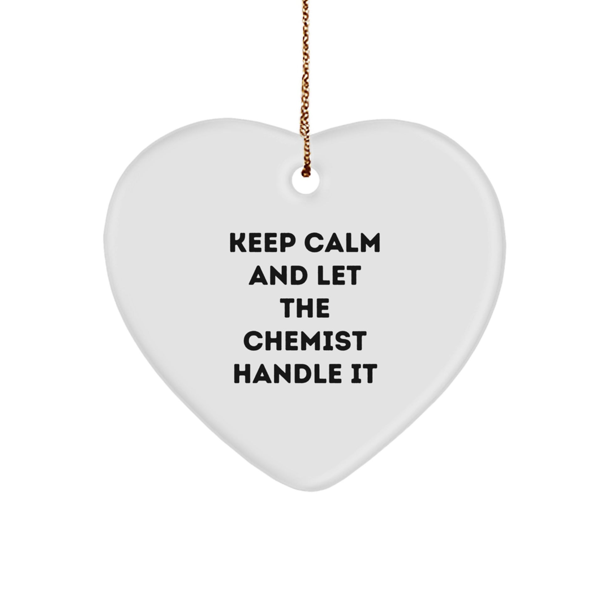 Funny Chemist Gifts from Friends for Christmas - Heart Ornament Keep Calm - Image 1
