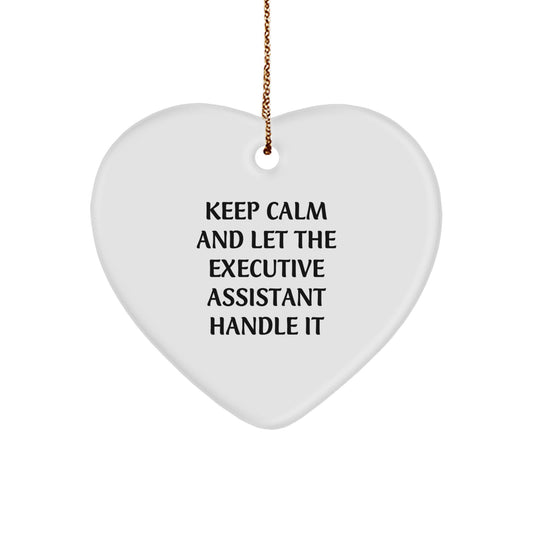 Funny Gifts from Men to Executive Assistant Christmas Unique Ornaments Keep Calm And Let Them Handle It - Image 1