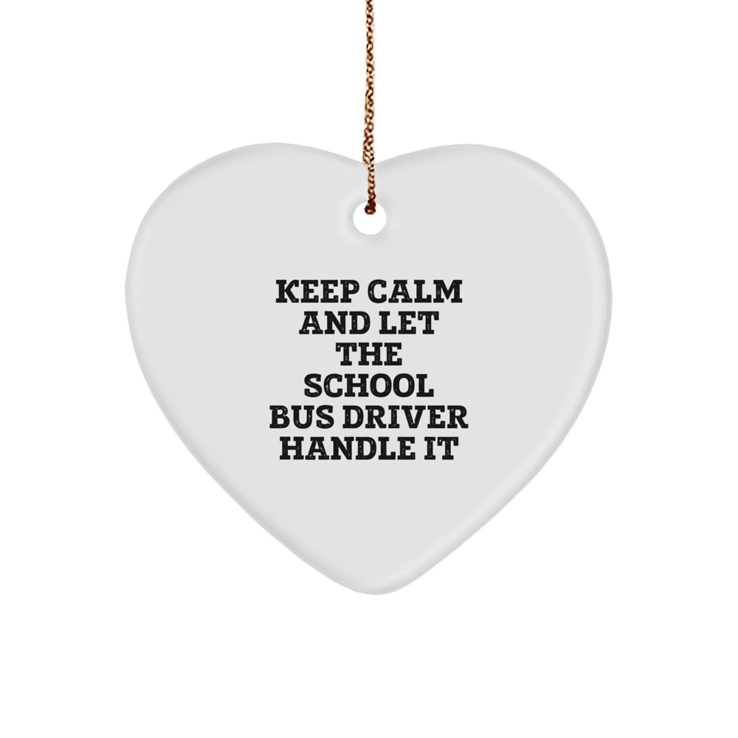 Funny School Bus Driver Heart Ornaments for Christmas Unique Gifts from Friends - Image 1