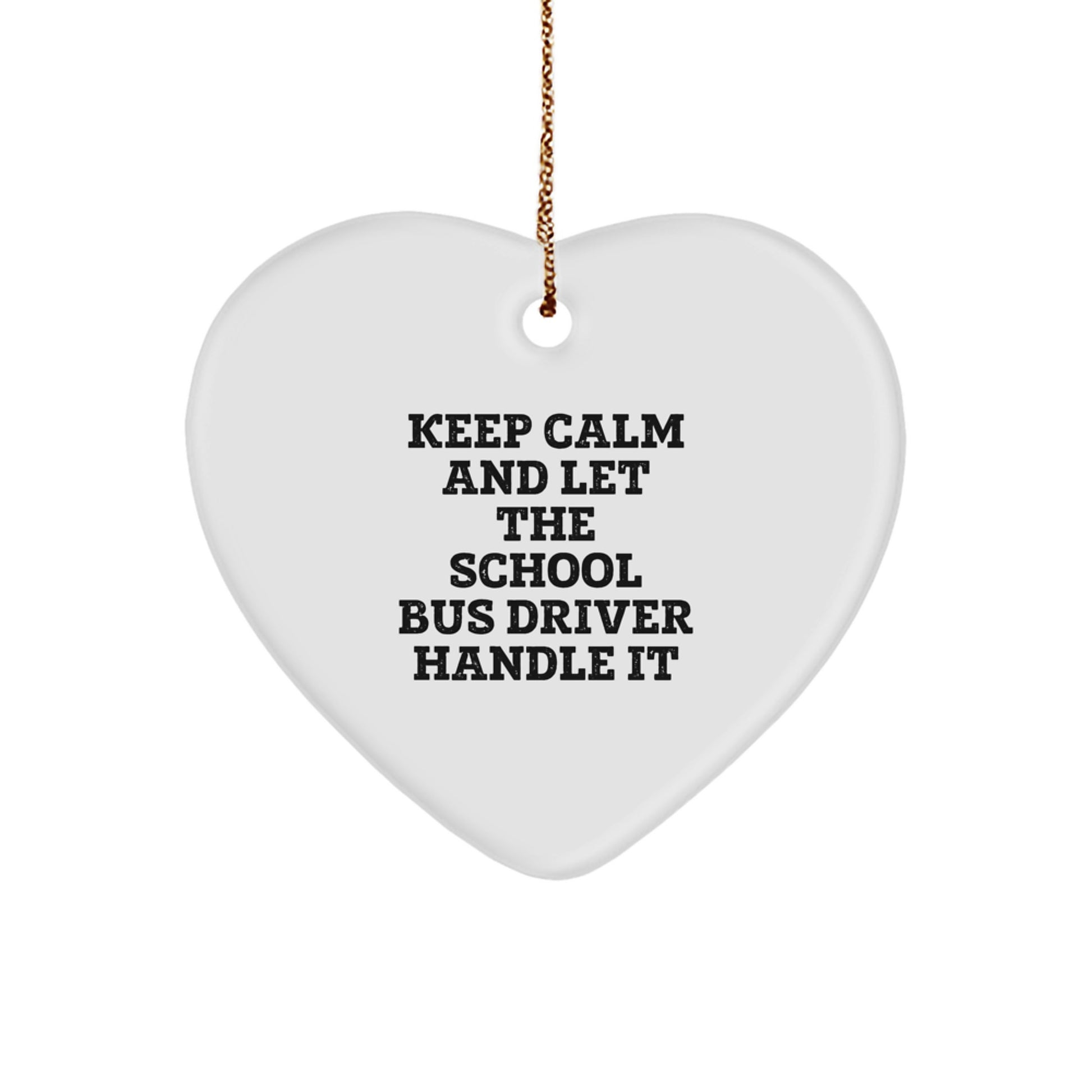 Funny School Bus Driver Heart Ornaments for Christmas Unique Gifts from Friends - Image 1