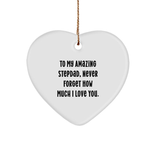Gifts from Family, Heartfelt Stepdad Gifts, To My Amazing Stepdad, Never Forget How Much I Love You. - White Heart Ornament, Perfect for Christmas Decor - Image 1