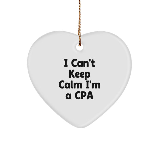 Funny CPA Gifts from Friends for Men and Women - I Can't Keep Calm I'm A Cpa Heart Ornament Christmas Unique Gifts - Image 1