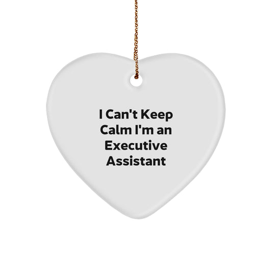 Executive Assistant Gifts from Friends, Heart Ornament I Cant Keep Calm Executive Assistant Fun Office Decor, Christmas Unique Gift Ideas - Image 1
