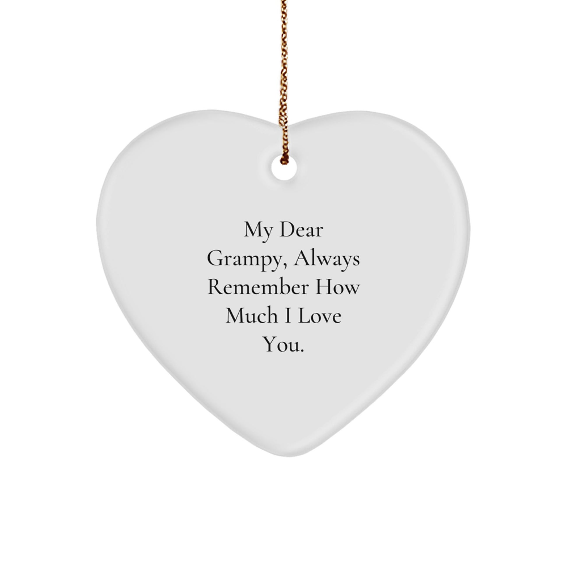 Funny Grampy Gifts for Him - 'My Dear Grampy, Always Remember' Heart Ornament, Christmas Unique Presents for Grandfathers - Image 1