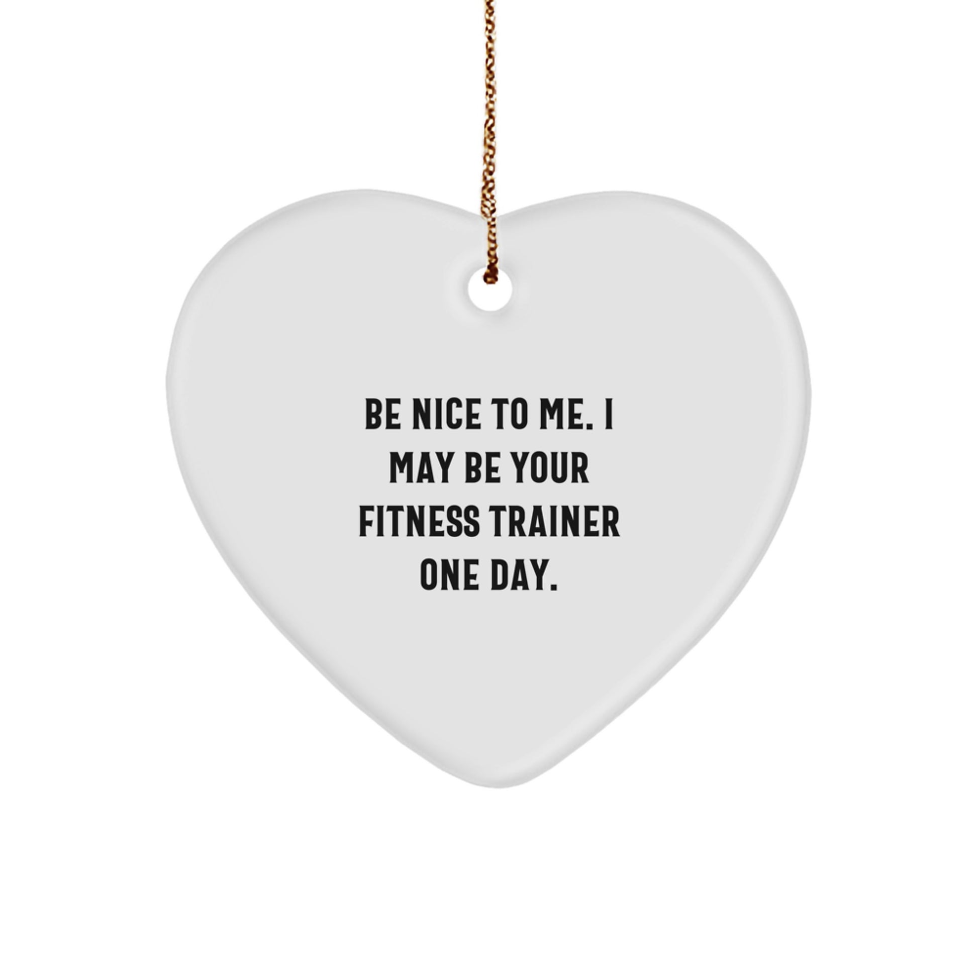 Funny Fitness Trainer Heart Ornament Gifts from Friends for Fitness Trainers, Men, Women, Christmas Unique Gifts - Image 1
