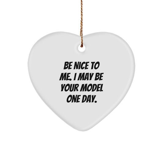 Funny Model Gifts from Friends or Family - Christmas Unique Ornament for Men or Women - Image 1