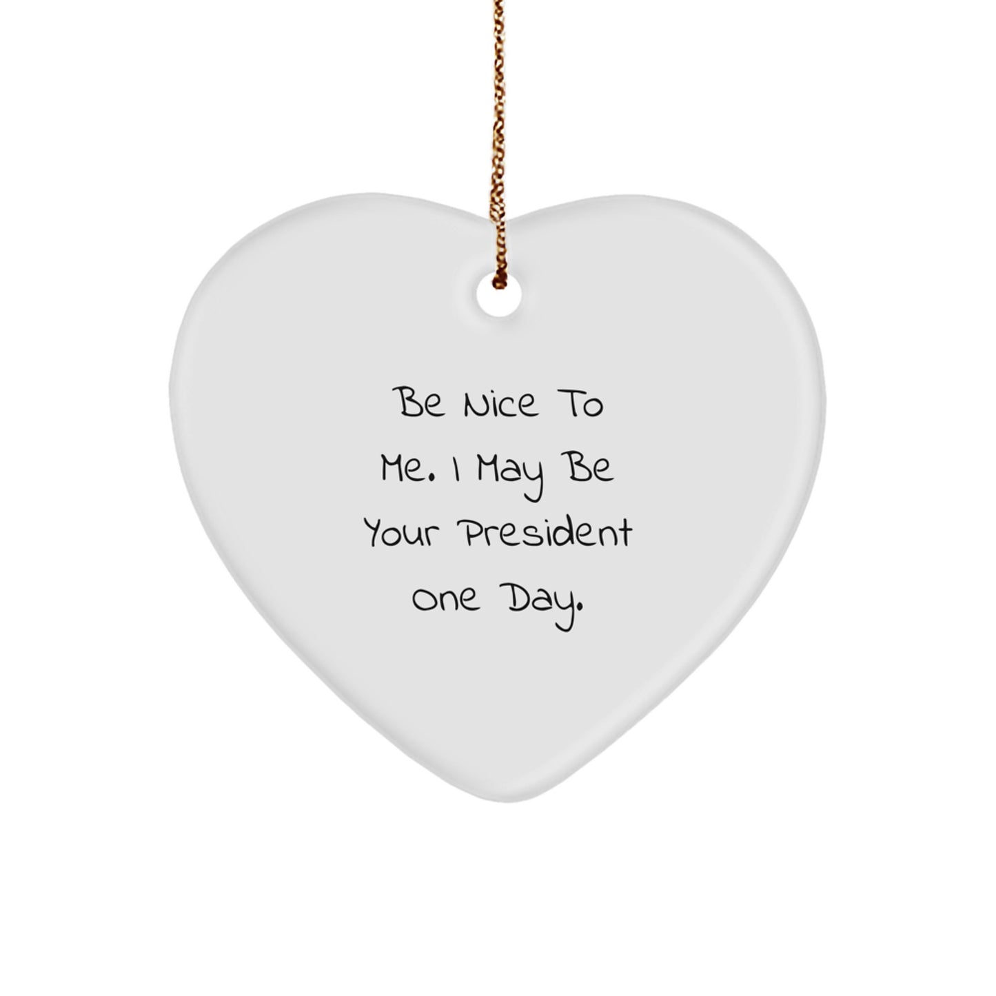 Funny President Heart Ornament Gifts from Friends for President, Christmas Unique Gifts, President Heart Shaped Ornament, Christmas Unique Gifts for President, President Ornaments for Home - Image 1