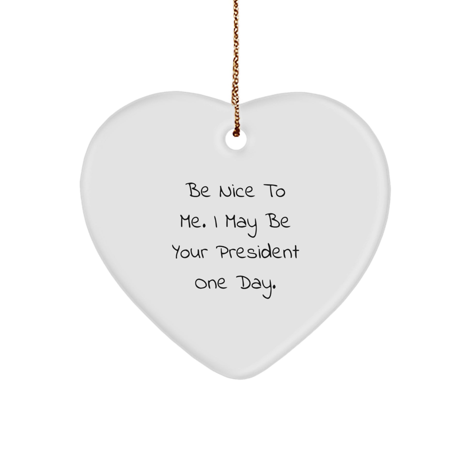 Funny President Heart Ornament Gifts from Friends for President, Christmas Unique Gifts, President Heart Shaped Ornament, Christmas Unique Gifts for President, President Ornaments for Home - Image 1