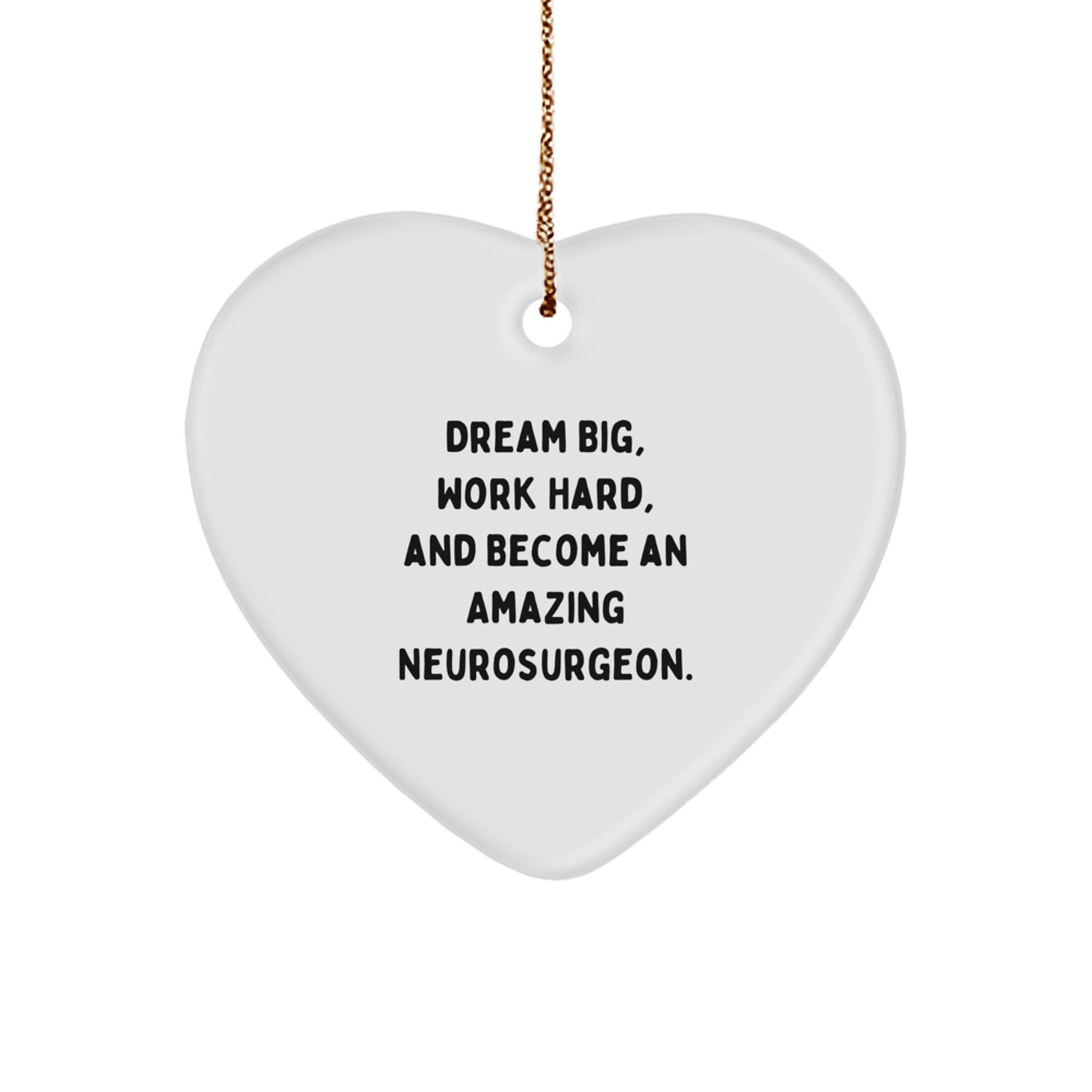 Funny Neurosurgeon Gifts from Friends - Heart Ornament for Christmas Unique Gifts for Men Women - Image 1