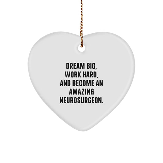Gifts from Family for Amazing Neurosurgeon - Dream Big Work Hard Heart Ornament, Unique Gifts for Men, Women, Doctors, Christmas Decorations - Image 1