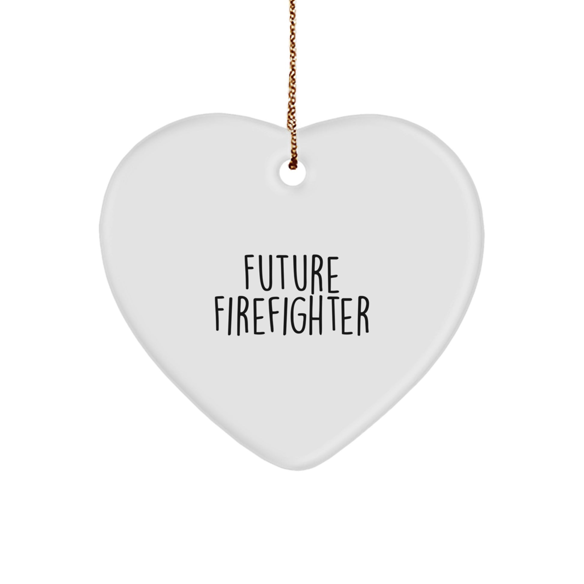 Future Firefighter Heart Ornament Funny Gift for Firefighter Men, Gifts from Family, Friends, Christmas Unique - Image 1