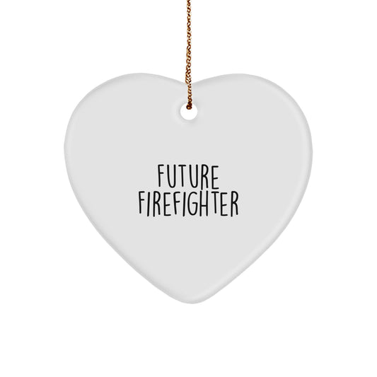 Future Firefighter Heart Ornament Funny Gift for Firefighter Men, Gifts from Family, Friends, Christmas Unique - Image 1