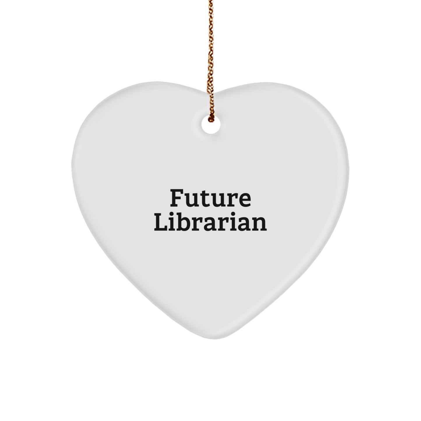 A Heartfelt Gift for the Future Librarian, Funny Quote, Christmas Unique Gifts from Family to Librarian - Image 1