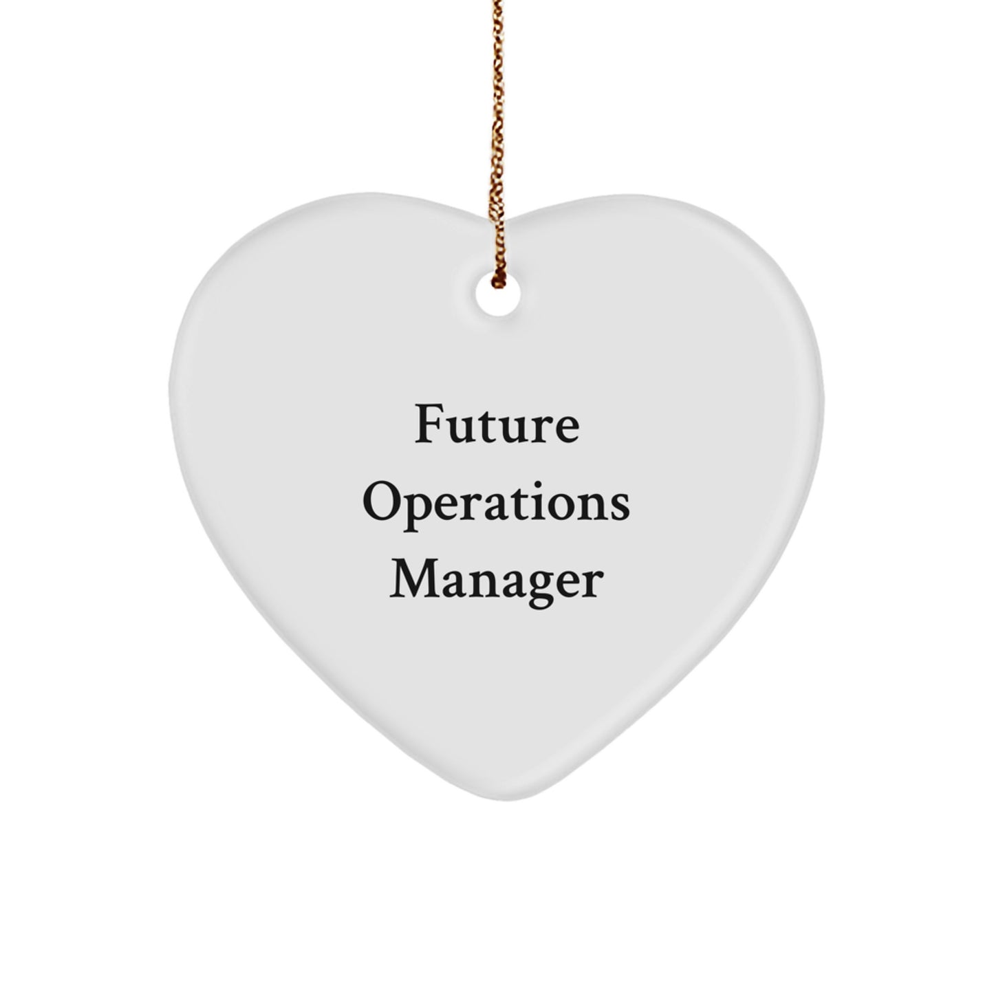 Future Operations Manager Funny Heart Ornament, Gifts for Operations Manager, Unique Christmas Unique Gifts from Friends - Image 1