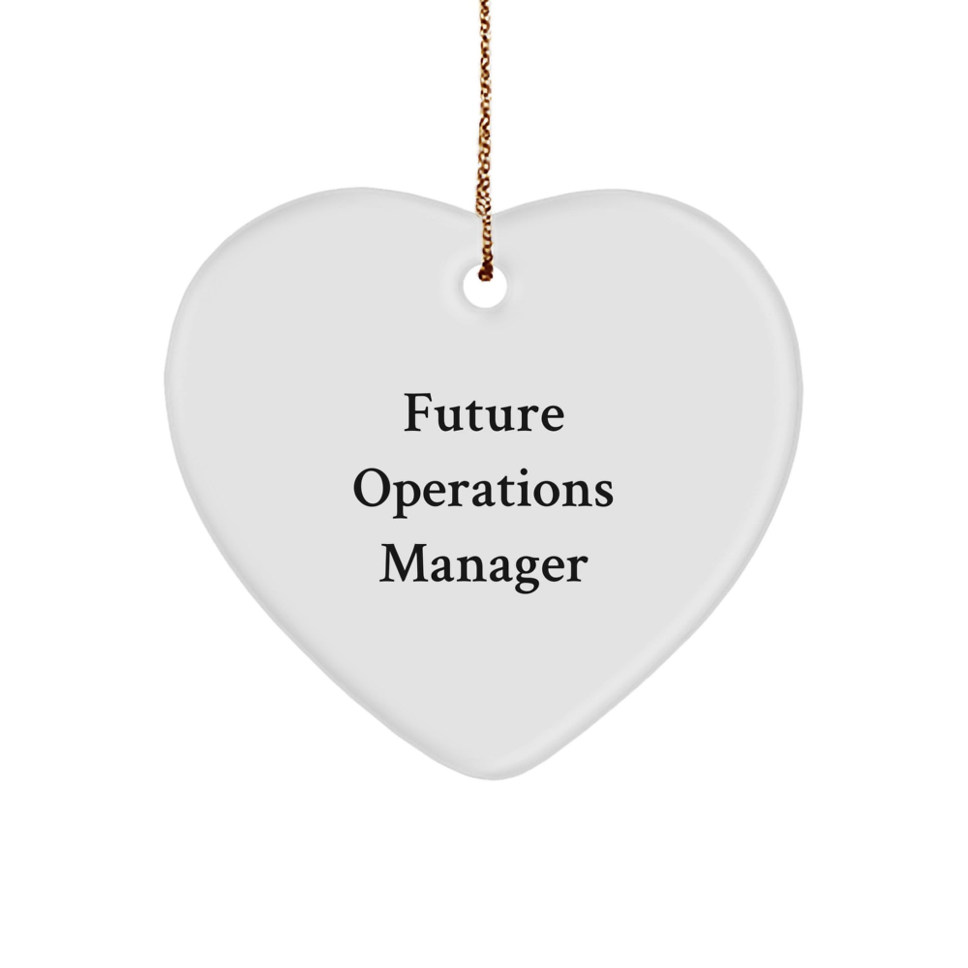 Future Operations Manager Funny Heart Ornament, Gifts for Operations Manager, Unique Christmas Unique Gifts from Friends - Image 1