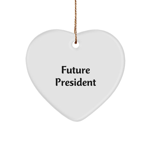 Funny President Christmas Unique Gifts for Men, Women, Friends, or Coworkers - Heart Ornament with Quote 'Future President' - Image 1