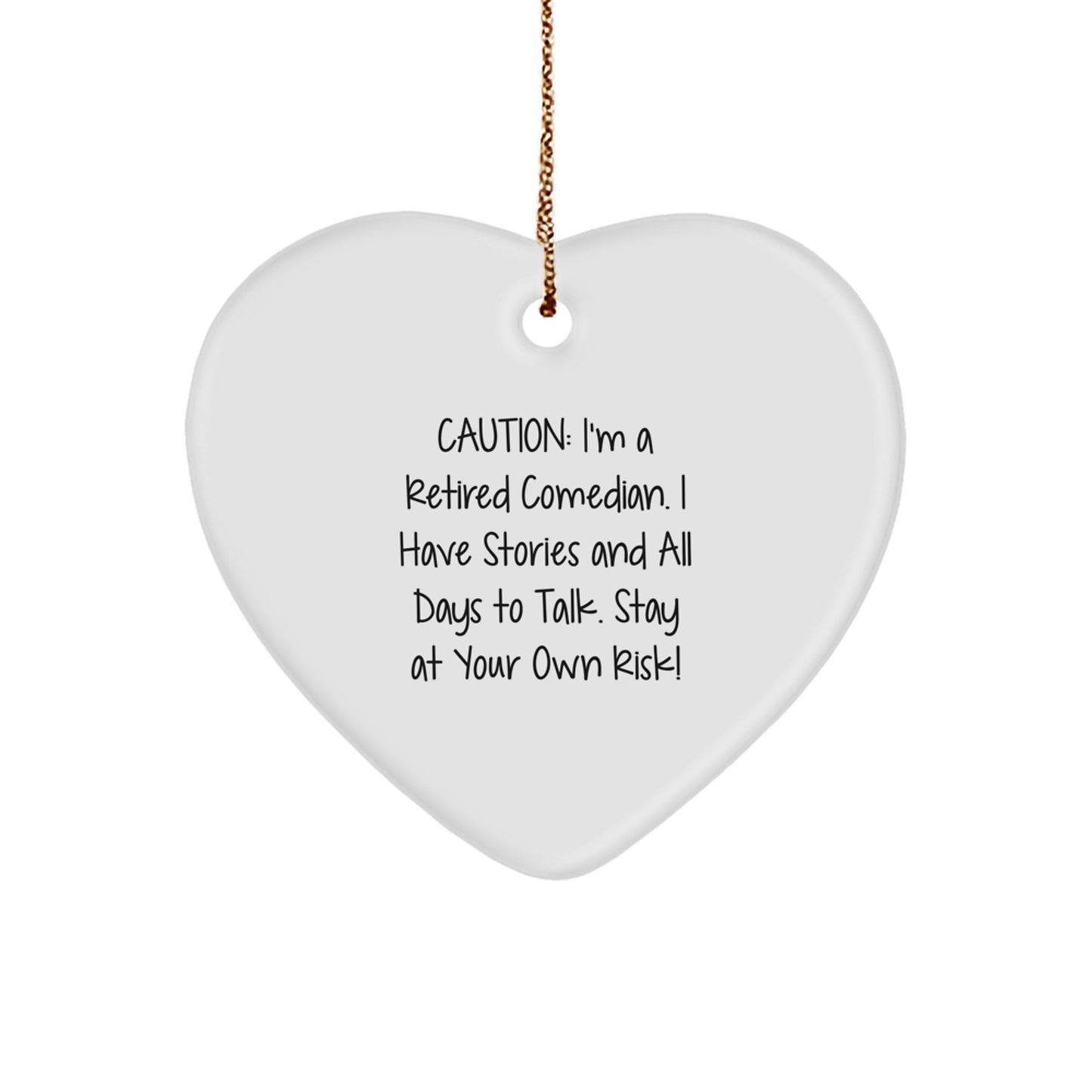 Funny Comedian Heart Ornament Gifts from Friends and Family for Christmas - Image 1