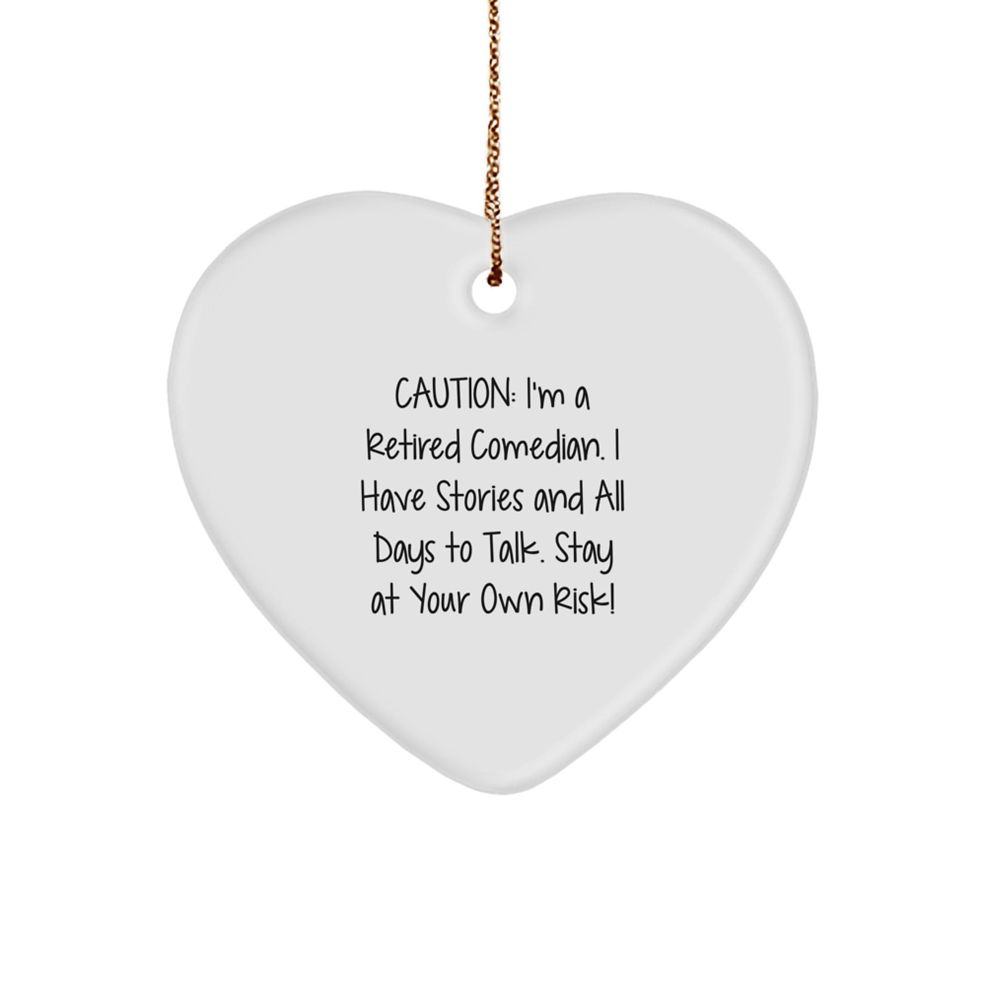 Funny Comedian Heart Ornament Gifts from Friends and Family for Christmas - Image 1