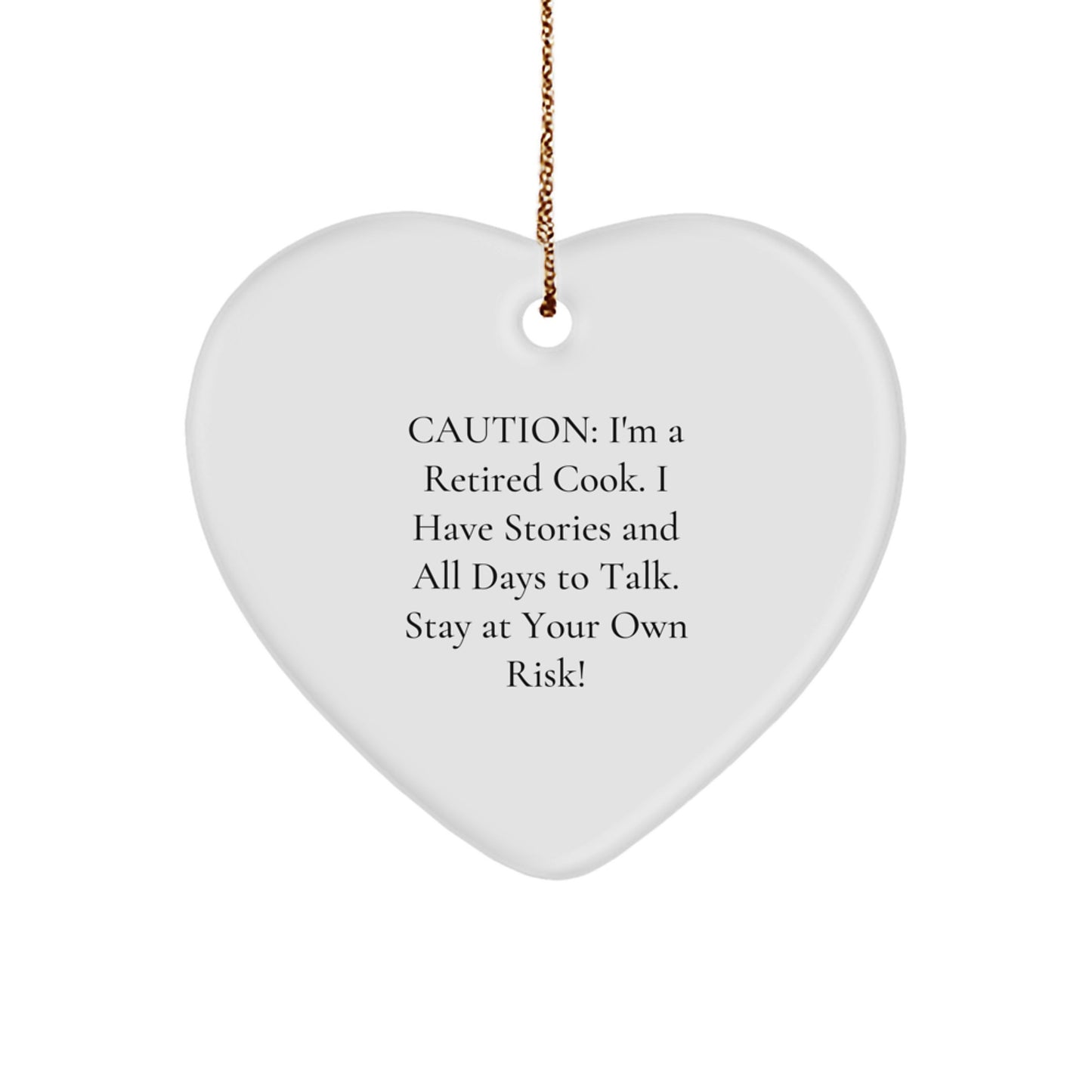 Funny Gift from a Retired Cook to a Special Cook in Your Life, Heart Ornament, Christmas Unique Gifts - Image 1