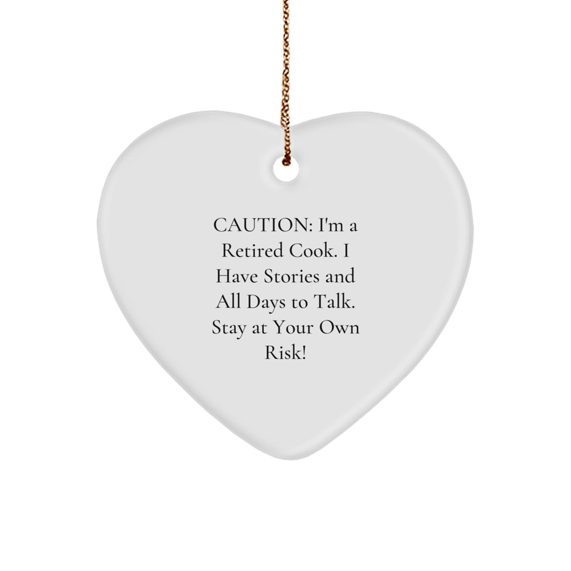 Funny Gift from a Retired Cook to a Special Cook in Your Life, Heart Ornament, Christmas Unique Gifts - Image 1