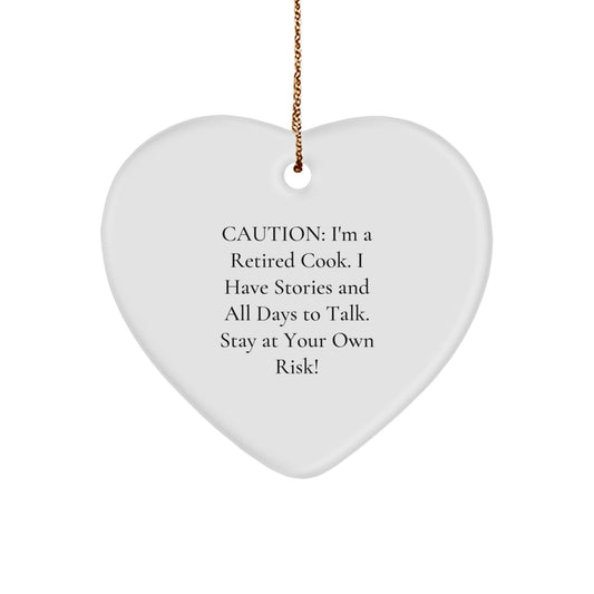 Funny Gift from a Retired Cook to a Special Cook in Your Life, Heart Ornament, Christmas Unique Gifts - Image 1
