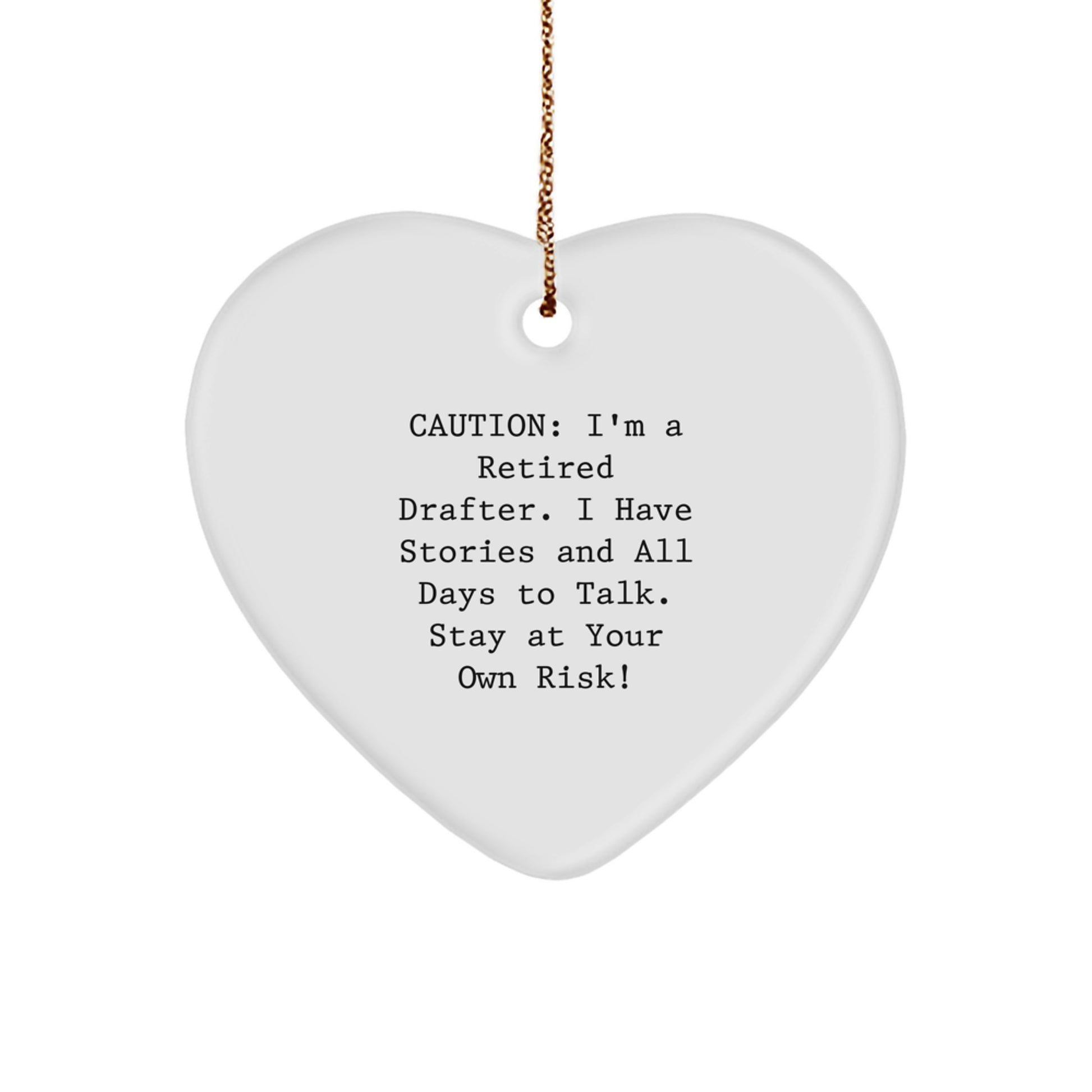Funny Gift for Retired Drafter, Heart Ornament, Christmas Unique Gifts from Family to Friends - Image 1