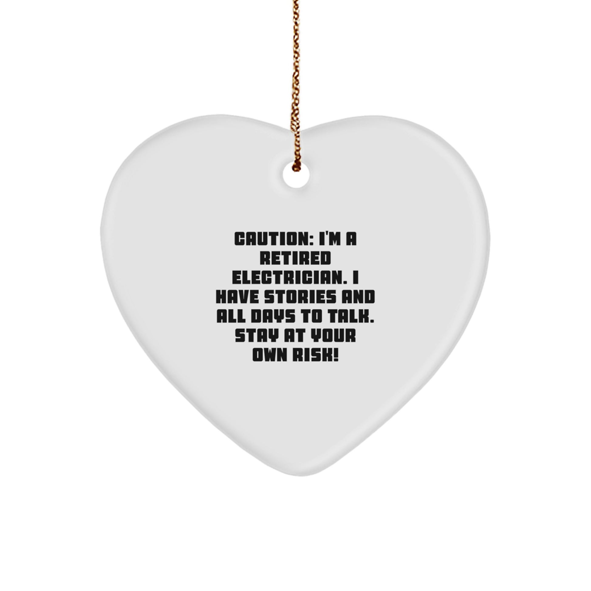 Funny Electrician Gifts - Heart Ornament with Retired Electrician Quote, Gifts for Men, Women, Family - Christmas Unique Gifts from Friends - Image 1