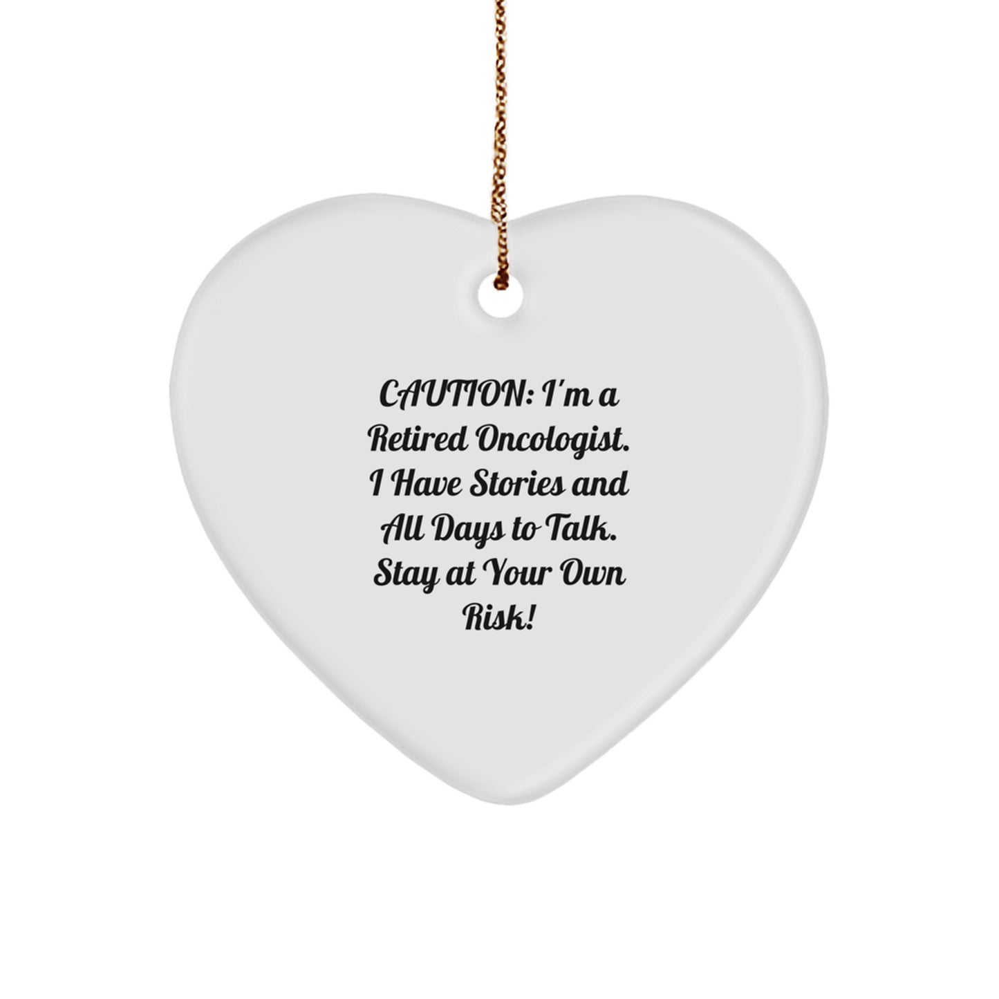 Funny Oncologist Gifts from Men to Women, Christmas Unique Heart Ornament with Caution Quote, Perfect for Friends Family Coworkers - Image 1