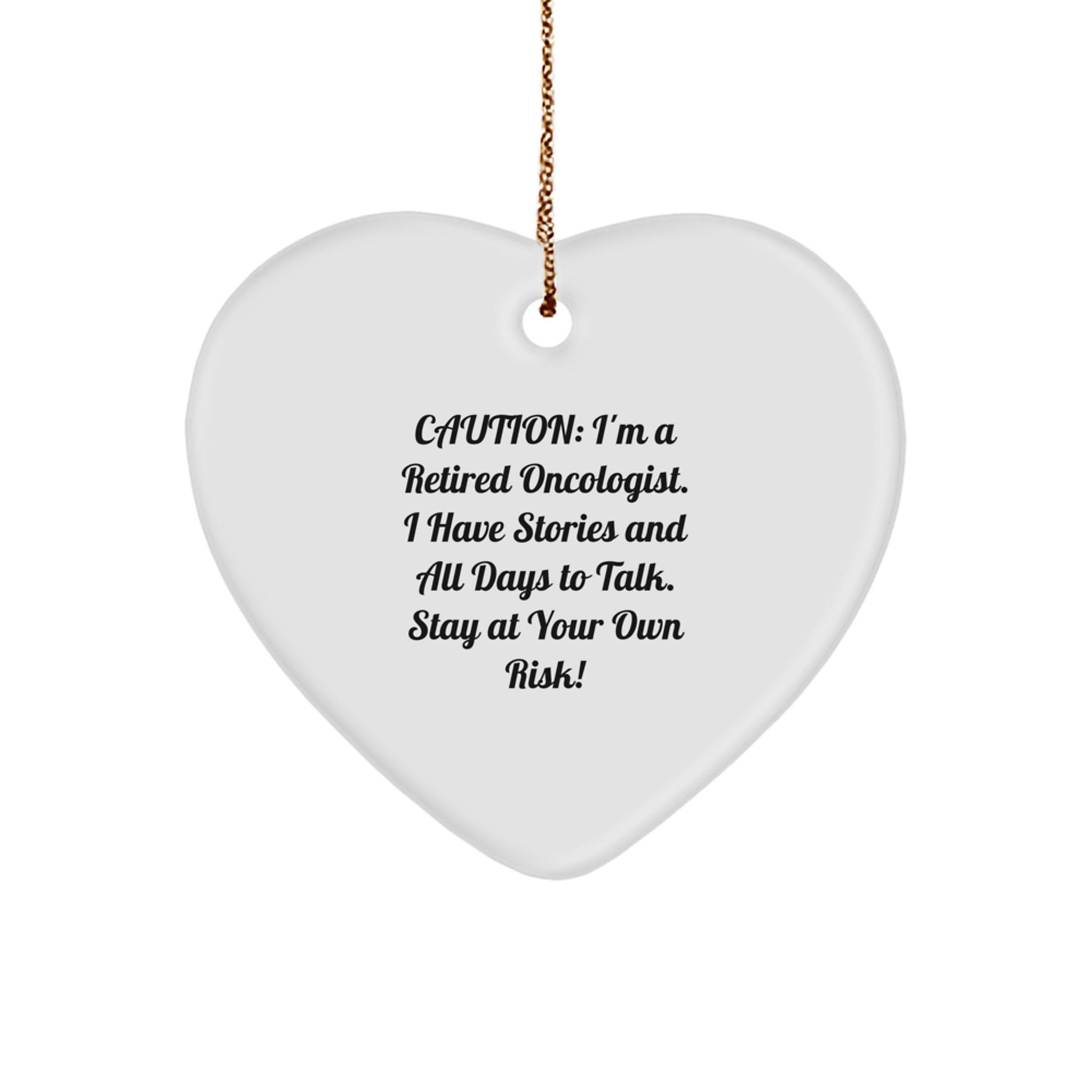 Funny Oncologist Gifts from Men to Women, Christmas Unique Heart Ornament with Caution Quote, Perfect for Friends Family Coworkers - Image 1