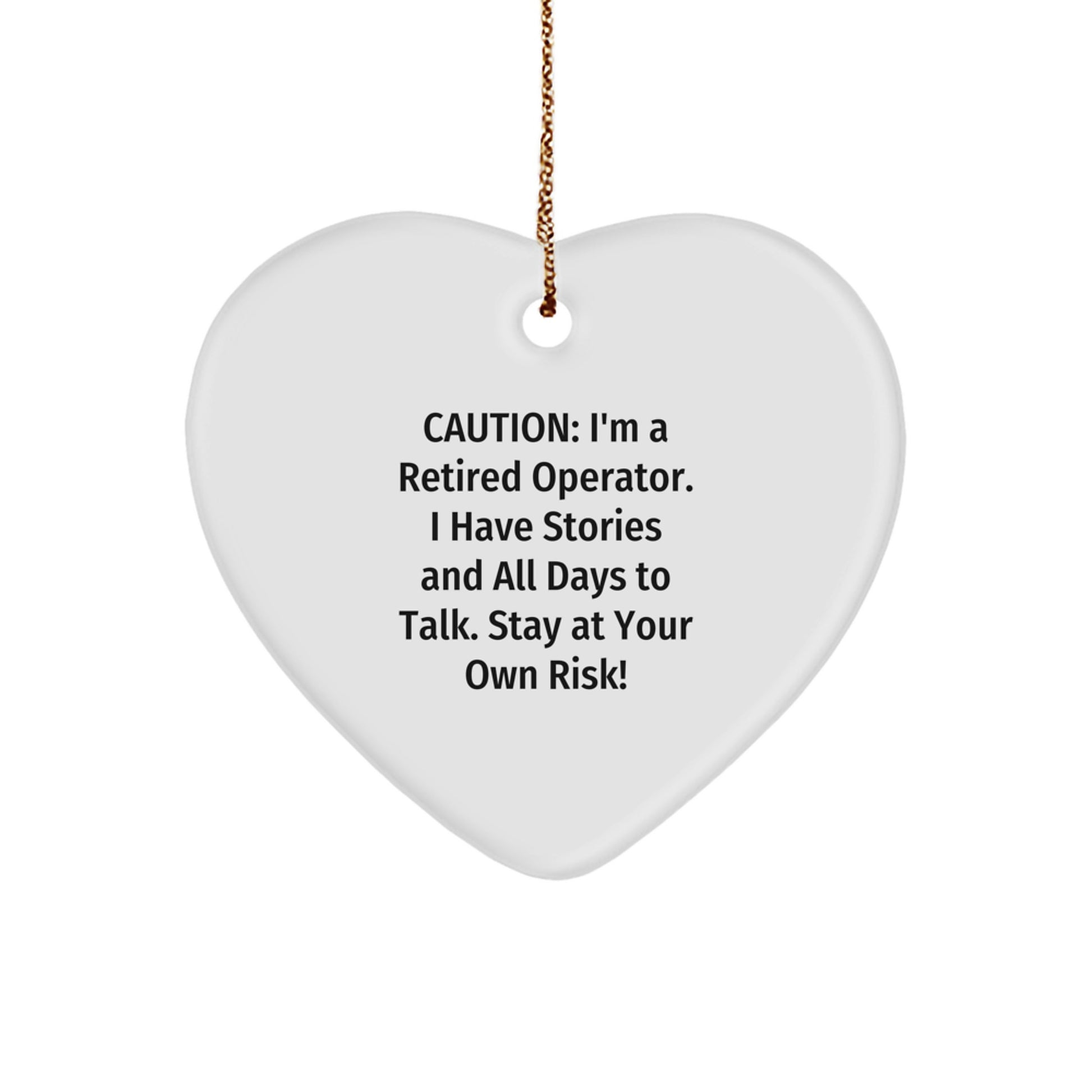 Funny Operator Gifts from Friends - Caution Heart Ornament for Men, Women, or Coworkers - Christmas Unique Gifts - Image 1
