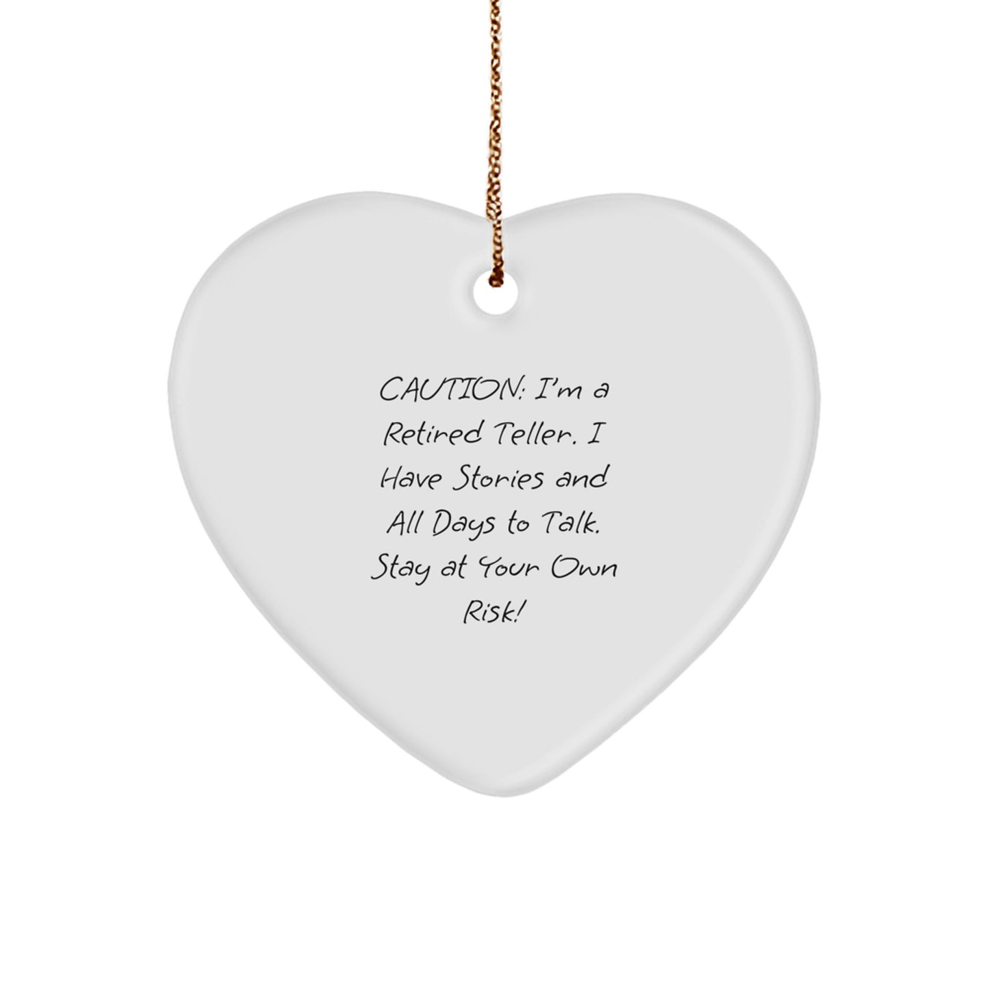 Teller Heart Ornament Gifts from Men to Teller, Funny Quote, Caution, White Heart Shaped, Christmas Unique Gifts - Image 1