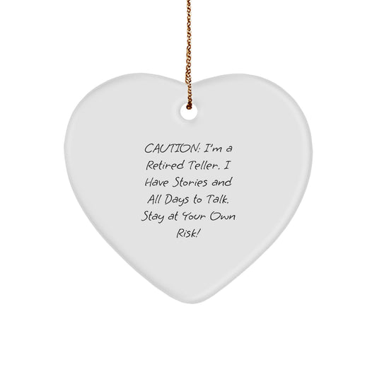 Teller Heart Ornament Gifts from Men to Teller, Funny Quote, Caution, White Heart Shaped, Christmas Unique Gifts - Image 1