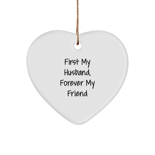 Funny Heart Gifts from Husband to Husband, First My Husband Forever My Friend Heart Ornament, Unique Christmas Unique Gifts for Men, Heart-Shaped Decorations - Image 1