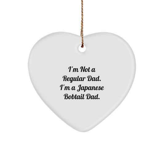 Funny Japanese Bobtail Cat Dad Gifts, Heart Ornament for Christmas, 'I'm Not A Regular Dad. I'm A Japanese Bobtail Dad.' Lover - Image 1