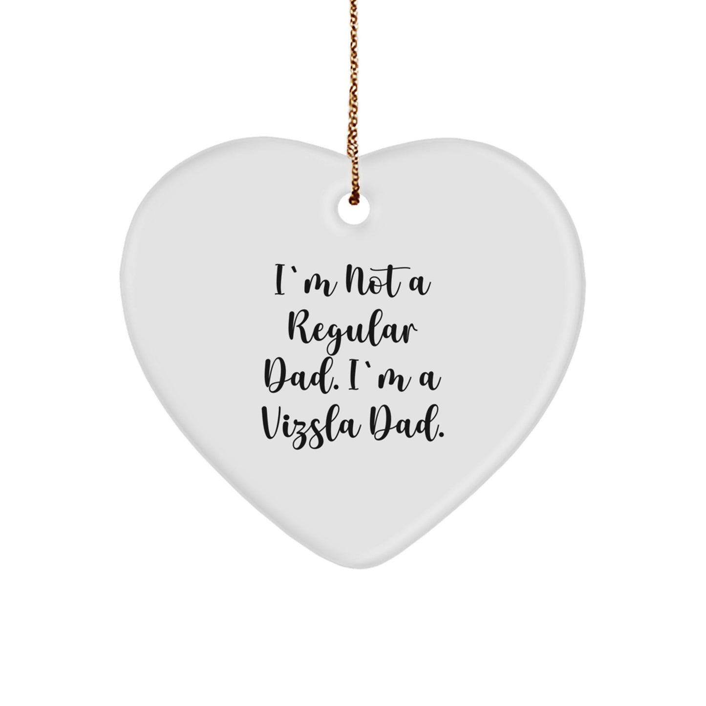 Funny Vizsla Dad Gifts from Men for Christmas Unique Gifts - Heart Ornament for Vizsla Dog Lovers - Image 1