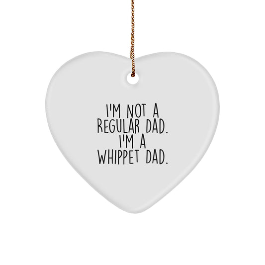 Whippet Dog Gifts from Dad, Funny Heart Ornament for Whippet Lover, Christmas Unique Gifts for Women, Gifts for Whippet Owners - Image 1