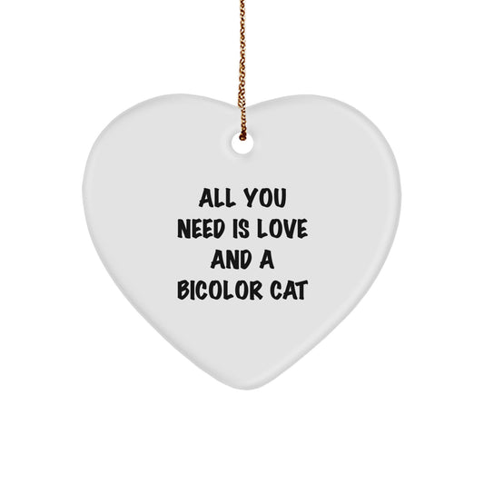 Bicolor Cat Heart Ornament, Gifts from Friends for Bicolor Cat Lovers, Christmas Unique Gifts for Men, Women, Family, 'All You Need Is Love And A Bicolor Cat' - Image 1