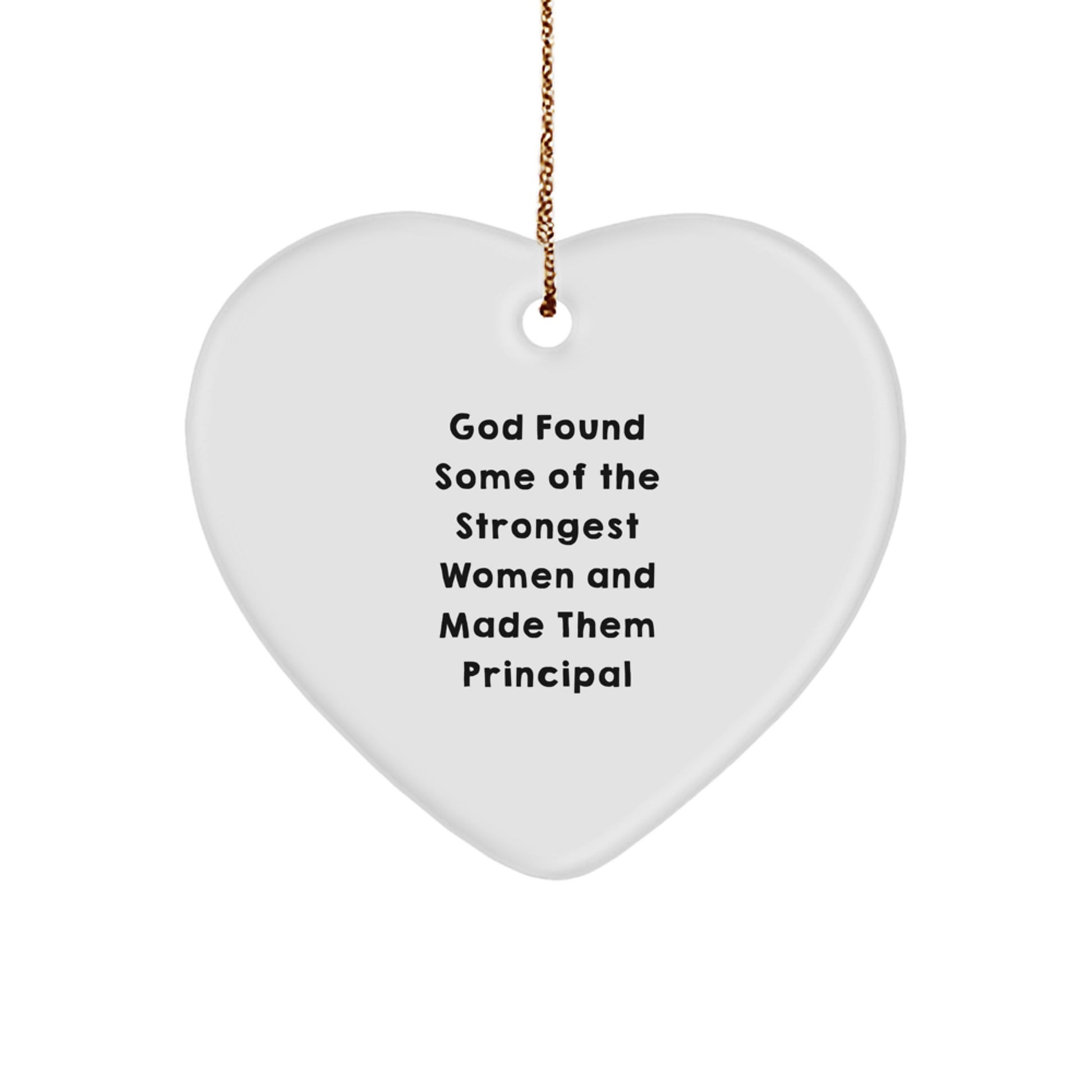 Funny Principal Heart Ornament, Gifts from Men to Women, for Christmas Unique Office Decor, Heart Shaped Principal Figurine, Inspirational Quote - Image 1