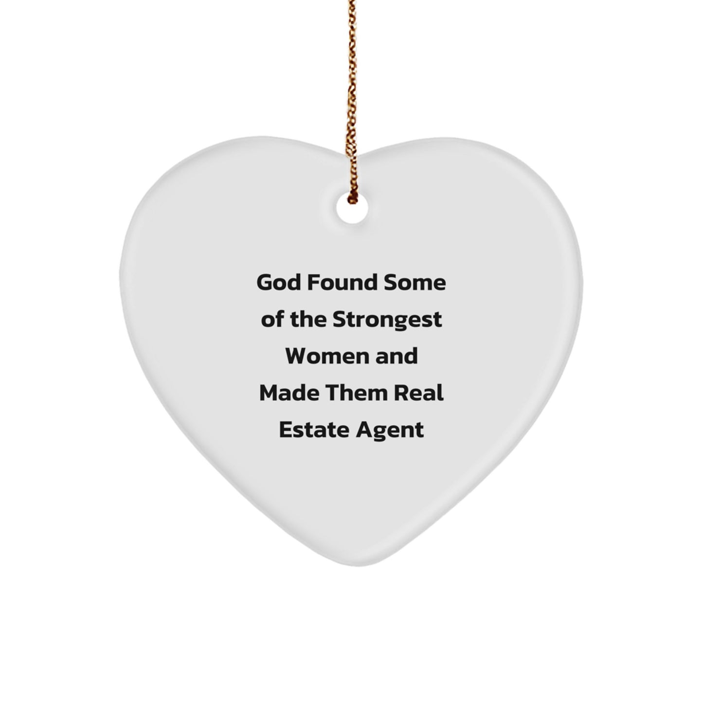 Funny Quote Real Estate Agent Gifts, Heart Ornament for Real Estate Agent, Christmas Unique Gifts from Friends, Funny Heart Ornament for Real Estate Agent - Image 1