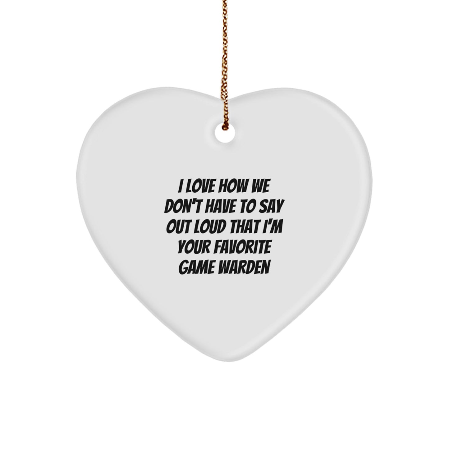 Funny Game Warden Gifts from Men, Women, Friends, or Family - Heart Ornament for Christmas Unique Gifts - Image 1