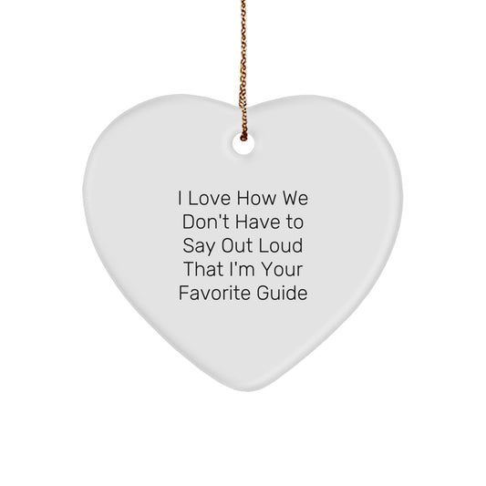 Funny Guide Gifts from Friends and Family - Heart Ornament for Men, Women, and Coworkers - Image 1