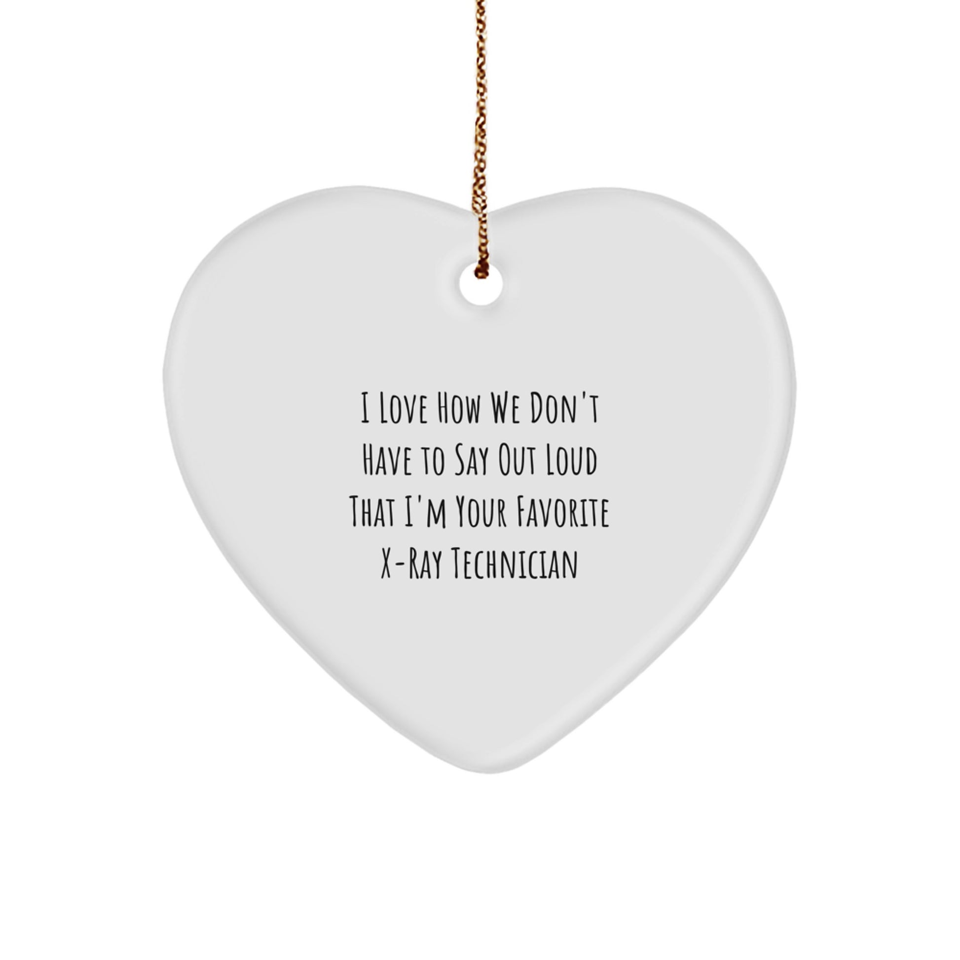 Funny X Ray Technician Heart Ornament Gifts from Friends, Coworkers, or Family for Christmas Unique - Image 1